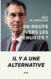 bokomslag En route vers les pénuries ?