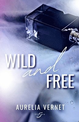 Wild and free 1