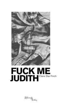 bokomslag Fuck Me Judith