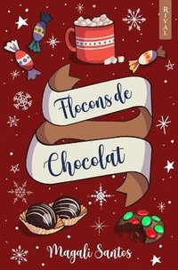 bokomslag Flocons de chocolat