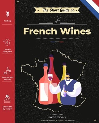 bokomslag Short Guide - French Wines