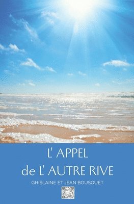 bokomslag L'Appel de l'Autre Rive