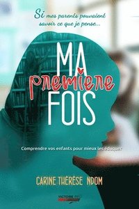 bokomslag Ma première fois