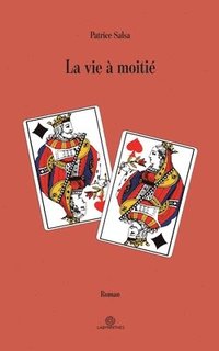 bokomslag vie à moitié