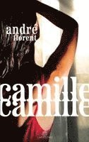 bokomslag Camille Camille
