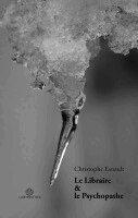 Christophe Esnault - Libraire et le Psychopathe, Häftad