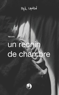 Paul Lawton - recoin de chambre, Häftad