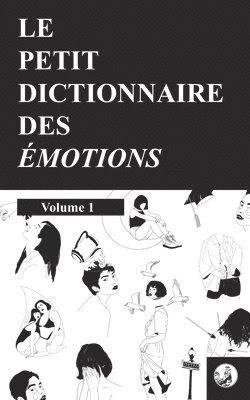 bokomslag petit dictionnaire des émotions