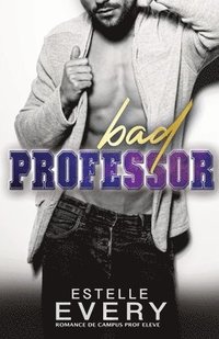 bokomslag Bad Professor (dition franaise)