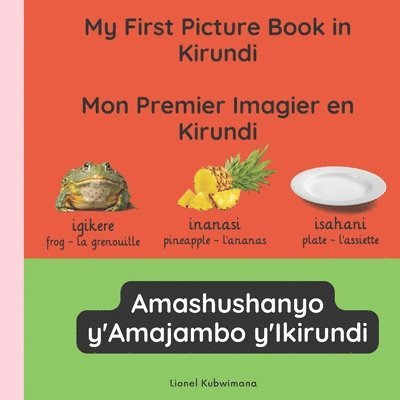 My first picture book in Kirundi - Mon premier imagier en Kirundi - Amashushanyo ry'amajambo y'Ikirundi 1