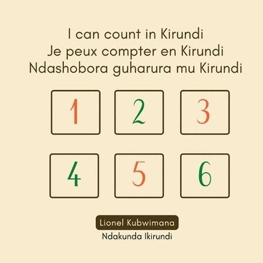 bokomslag I can count in Kirundi - Je peux compter en Kirundi - Ndashobora guharura mu Kirundi