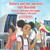 bokomslag Gatore and her parents visit Burundi - Gatore n'abavyeyi biwe bagiye gutembera i Burundi