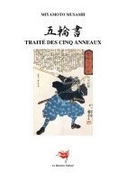 Musashi Miyamoto, Yukyo Himawari, Olivier-Marie Delouis - Traité des cinq anneaux, Häftad. Tillgänglighet: Lägg i varukorg