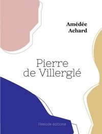 bokomslag Pierre de Villergl