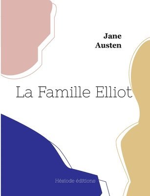 La Famille Elliot 1