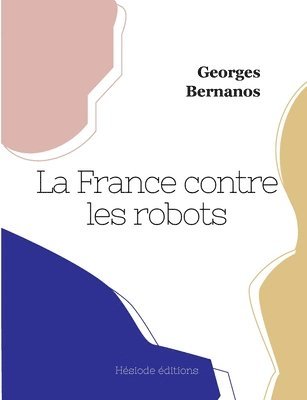bokomslag La France contre les robots