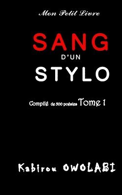 bokomslag Sang d'un stylo (Tome 1)