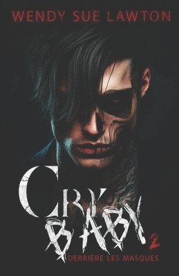 Cry baby 2