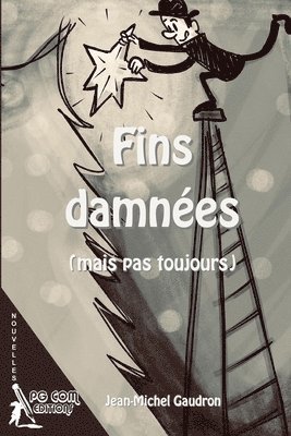 Fins damnées (mais pas toujours)