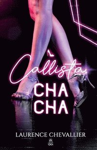 bokomslag Callista Cha Cha