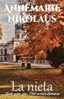 Annemarie Nikolaus - nieta, Häftad