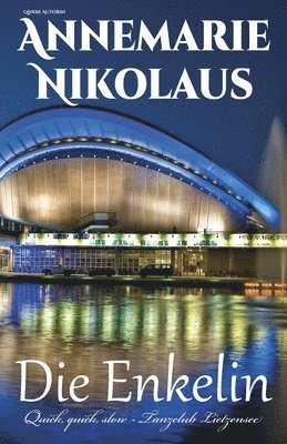 Annemarie Nikolaus - Enkelin, Häftad