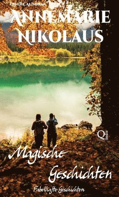 Annemarie Nikolaus - Magische Geschichten, Inbunden
