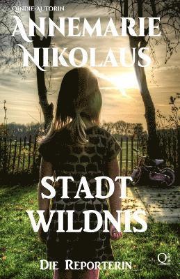 Annemarie Nikolaus - Stadtwildnis, Häftad