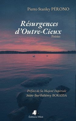 Pierre-Stanley Pérono - Résurgences d'Outre-Cieux, Häftad