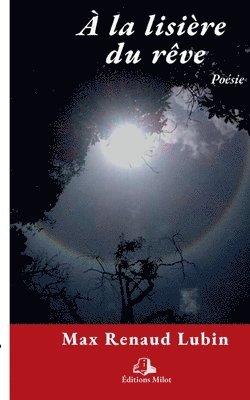 À la lisière du rêve