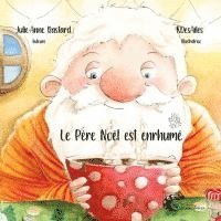 Julie-Anne Bastard, KDesAiles Illustratrice, Les Éditions Caméléon - Le père Noël est enrhumé, Häftad