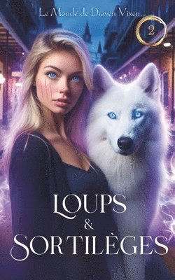 Loups & Sortilges 1