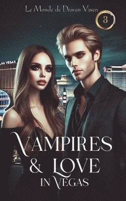 bokomslag Vampires & Love in Vegas