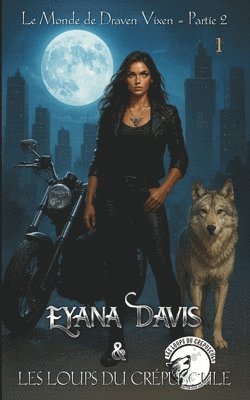 bokomslag Eyana Davis & Les Loups du Crépuscule