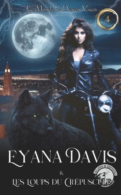 bokomslag Eyana Davis & Les Loups du Crpuscule