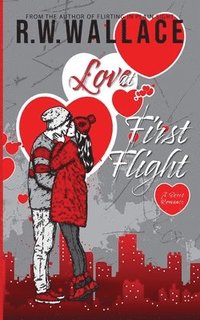 bokomslag Love at First Flight