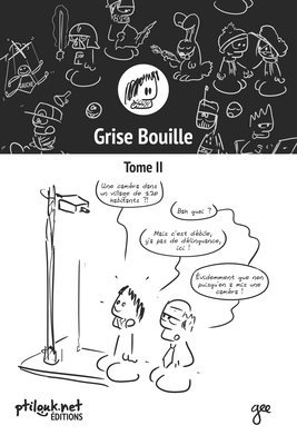 Grise Bouille, Tome II 1