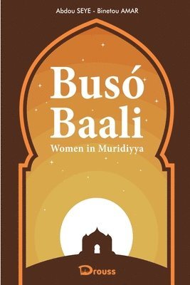 Busó Baali: Women in Muridiyya 1