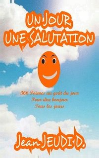 bokomslag Un Jour Une Salutation (vol. 1)