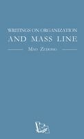 Mao Zedong - Writings on Organization and Mass Line, Häftad