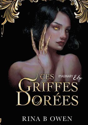 bokomslag Ces griffes dorées