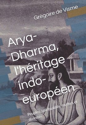 bokomslag Arya-Dharma, l'hritage indo-europen