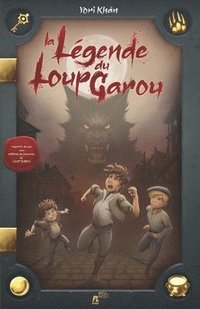 bokomslag La Legende Du Loup Garou