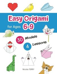 bokomslag Easy Origami for Ages 6-9