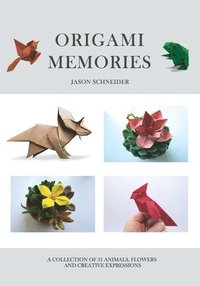 bokomslag Origami Memories, A Collection of 31 Origami Animals, Flowers and Creative Expressions