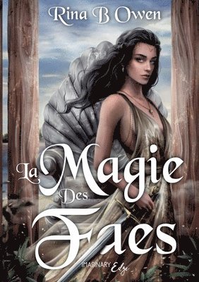 bokomslag La magie des faes