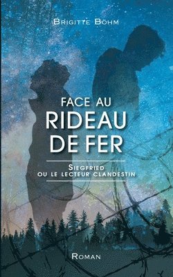 bokomslag Face au Rideau de Fer