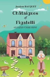 bokomslag Chtaignes et Figatelli