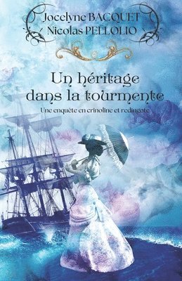 Nicolas Pellolio, Jocelyne Bacquet, Nicolas PELLOLIO, Jocelyne BACQUET - héritage dans la tourmente, Häftad