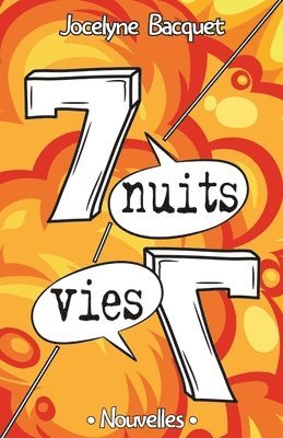 Jocelyne Bacquet, Jocelyne BACQUET - Sept nuits, sept vies, Häftad